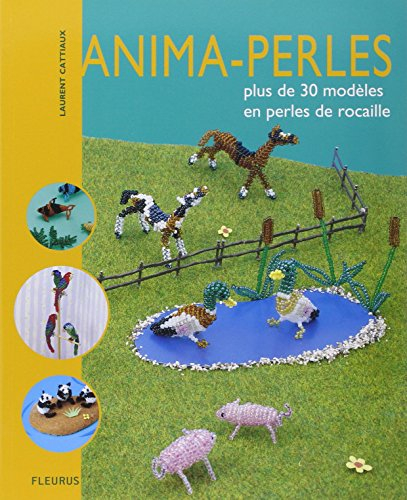Anima-perles : plus de 30 modèles en perles de rocaille