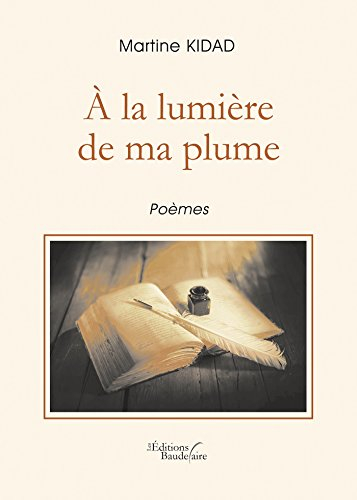 À la lumière de ma plume (BAU.BAUDELAIRE)