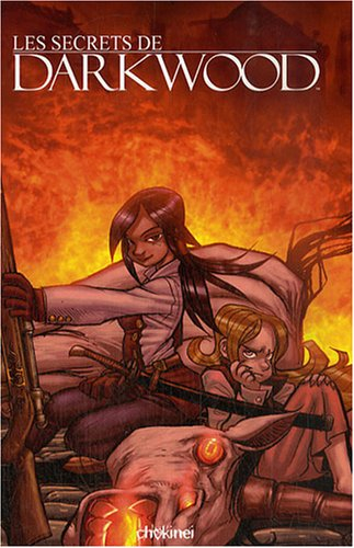Les secrets de Darkwood. Vol. 1