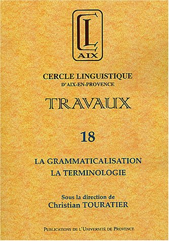 La grammaticalisation, la terminologie