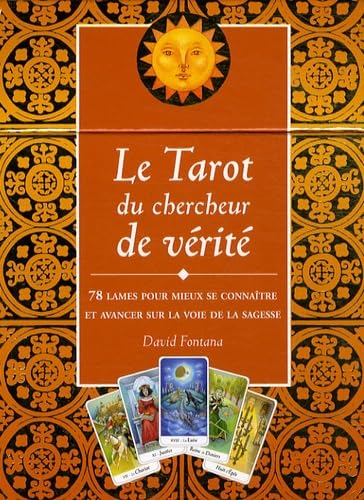 Le tarot du chercheur de vérité : 78 lames pour mieux se connaître et avancer sur la voie de la sage