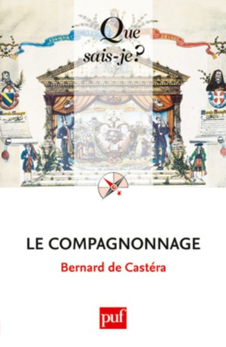 Le compagnonnage : culture ouvrière