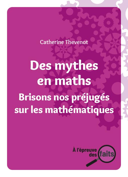 Des mythes en maths : brisons nos préjugés sur les mathématiques