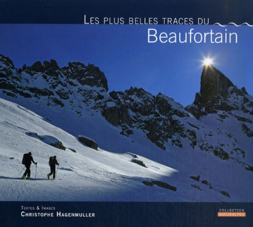 Les plus belles traces du Beaufortain