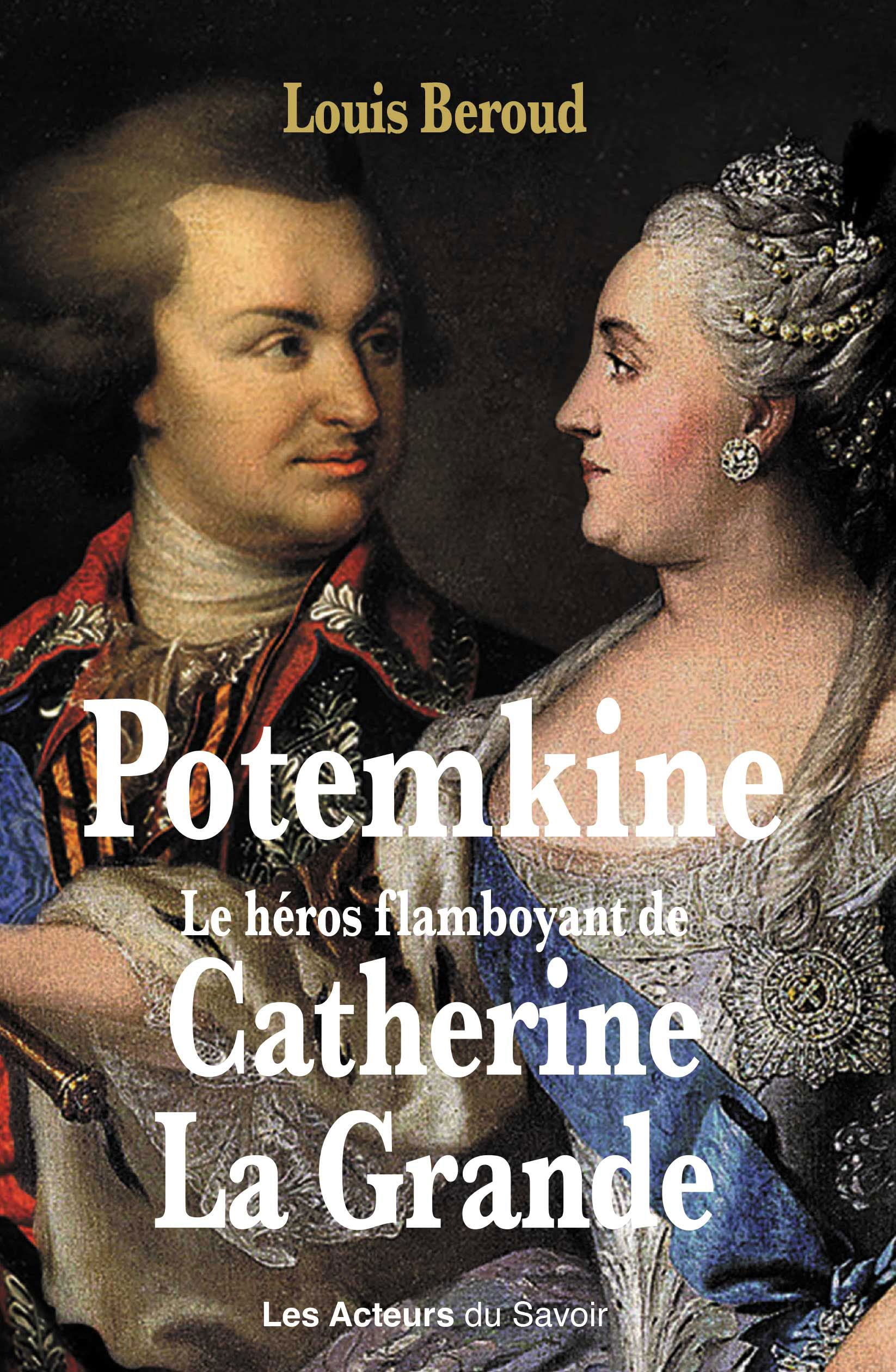 Potemkine : le héros flamboyant de Catherine la Grande