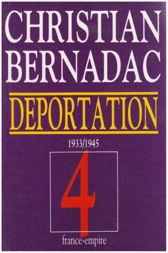 Déportation. Vol. 4. 1939-1945
