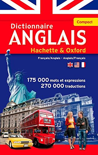 Le dictionnaire Hachette-Oxford compact : français-anglais, anglais-français. Concise Oxford-Hachett