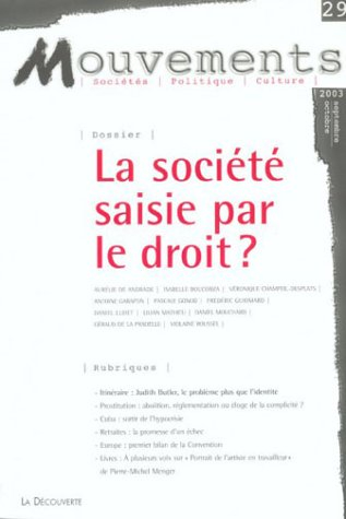 Mouvements, n° 29. La société saisie par le droit ?