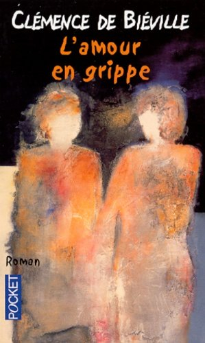 L'amour en grippe