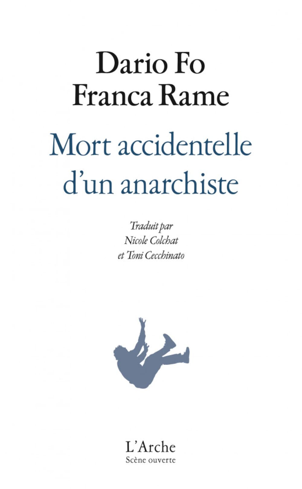 Mort accidentelle d'un anarchiste