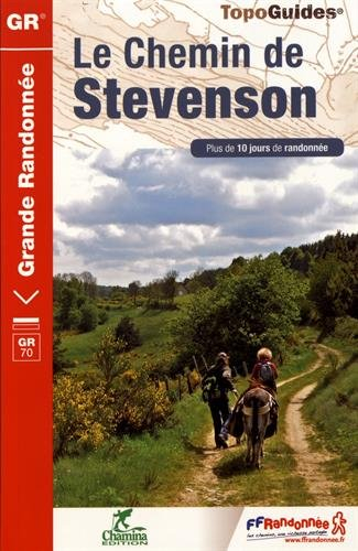 Le chemin de Stevenson : GR70 : plus de 10 jours de randonnée