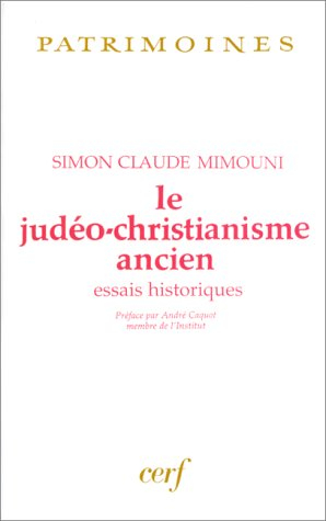Le judéo-christianisme ancien : essais historiques