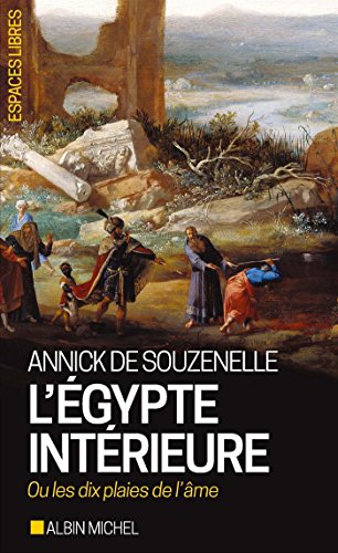 L'Egypte intérieure ou Les dix plaies de l'âme