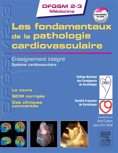 Les fondamentaux de la pathologie cardiovasculaire : enseignement intégré, système cardiovasculaire 