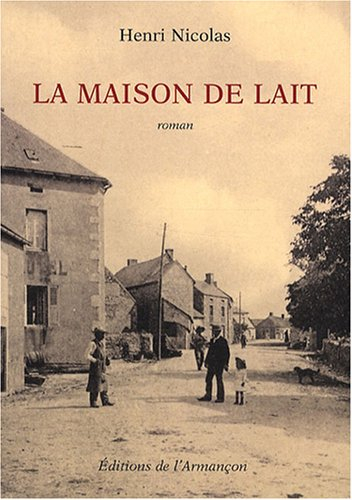 La maison de lait