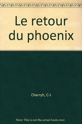 Le retour du phoenix