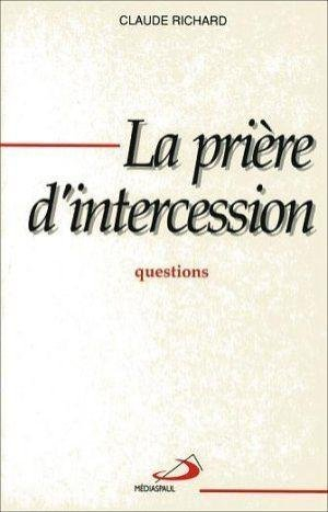 La prière d'intercession : questions
