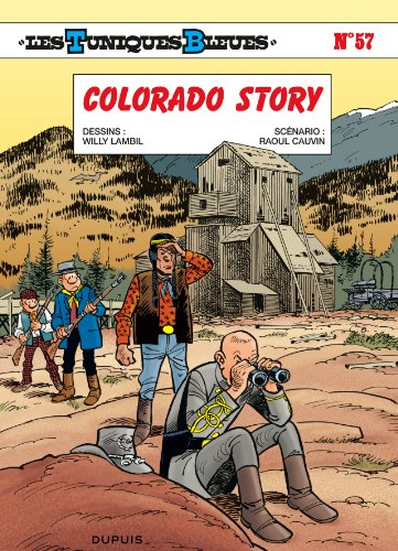 Les Tuniques bleues. Vol. 57. Colorado story