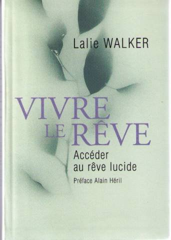 vivre le reve acceder au reve lucide