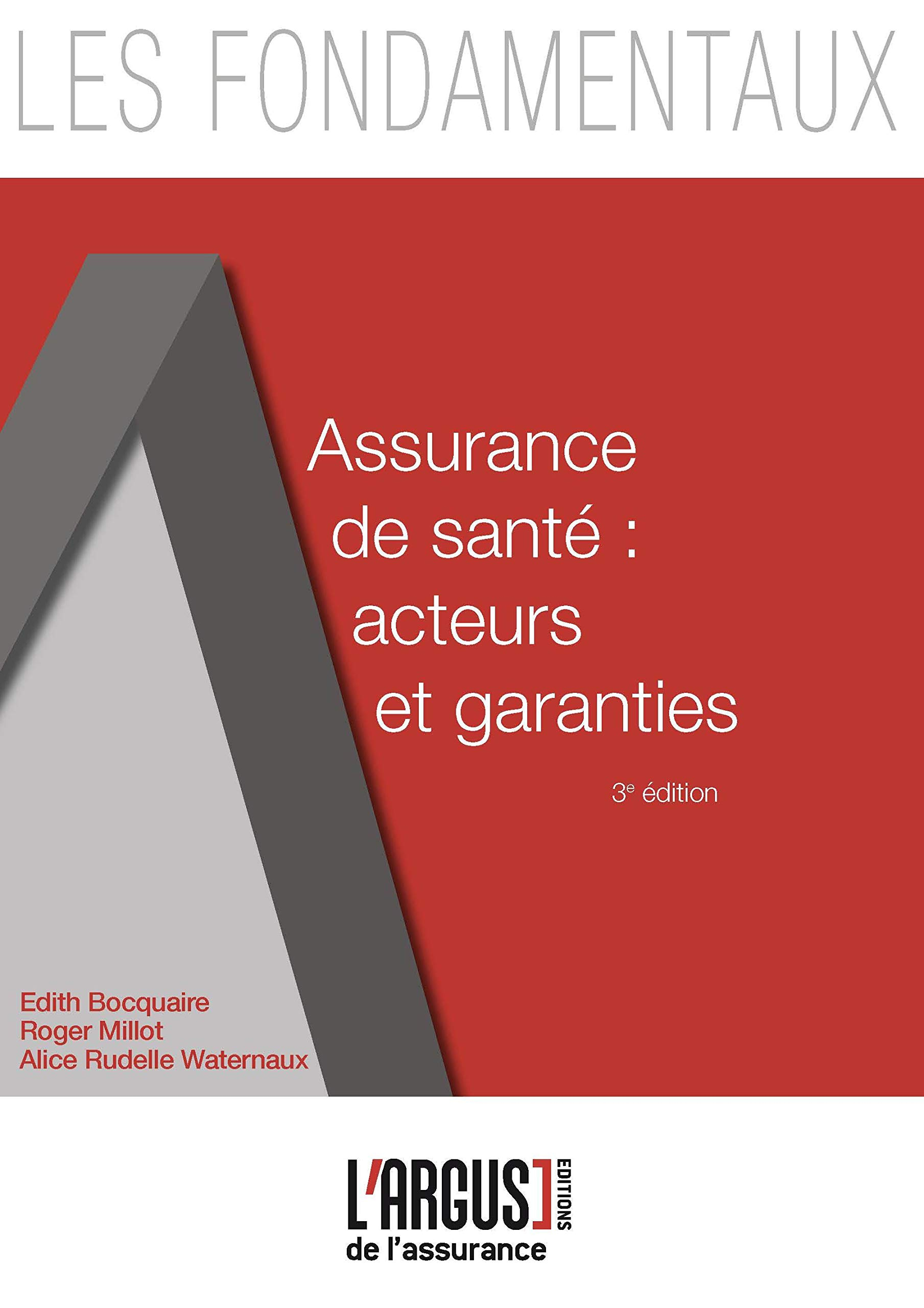 L'assurance de santé : acteurs et garanties