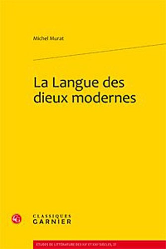 La langue des dieux modernes