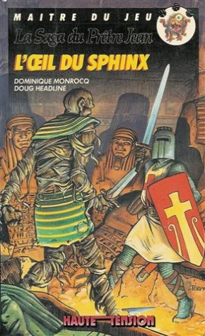 la saga du prêtre jean : l'oeil du sphinx