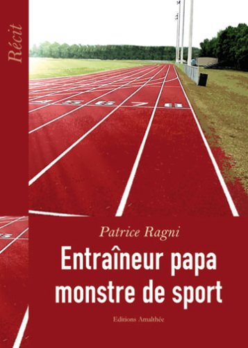 entraîneur papa monstre de sport