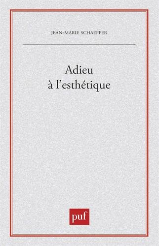 Adieu à l'esthétique