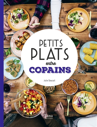 Petits plats entre copains