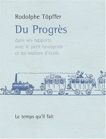 Du progrès dans ses rapports avec le petit bourgeois et les maîtres d'école