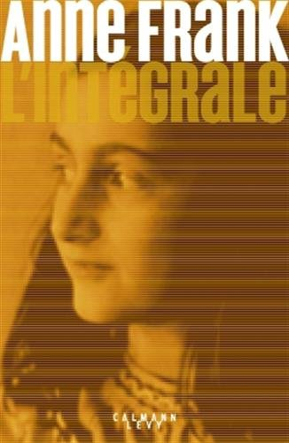 Anne Frank : l'intégrale