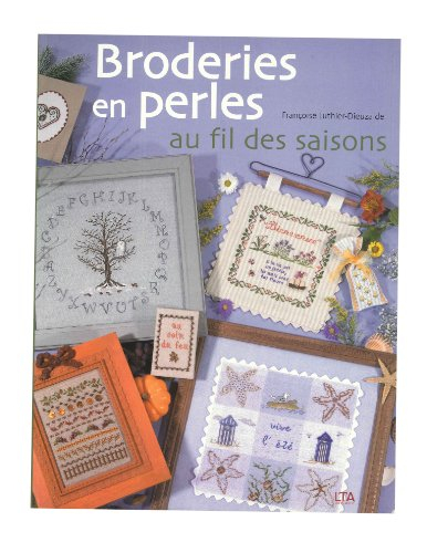 Broderies en perles : au fil des saisons