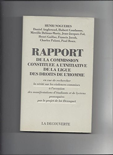 Rapport de la commission constituée à l'initiative de la Ligue des droits de l'homme en vue de reche