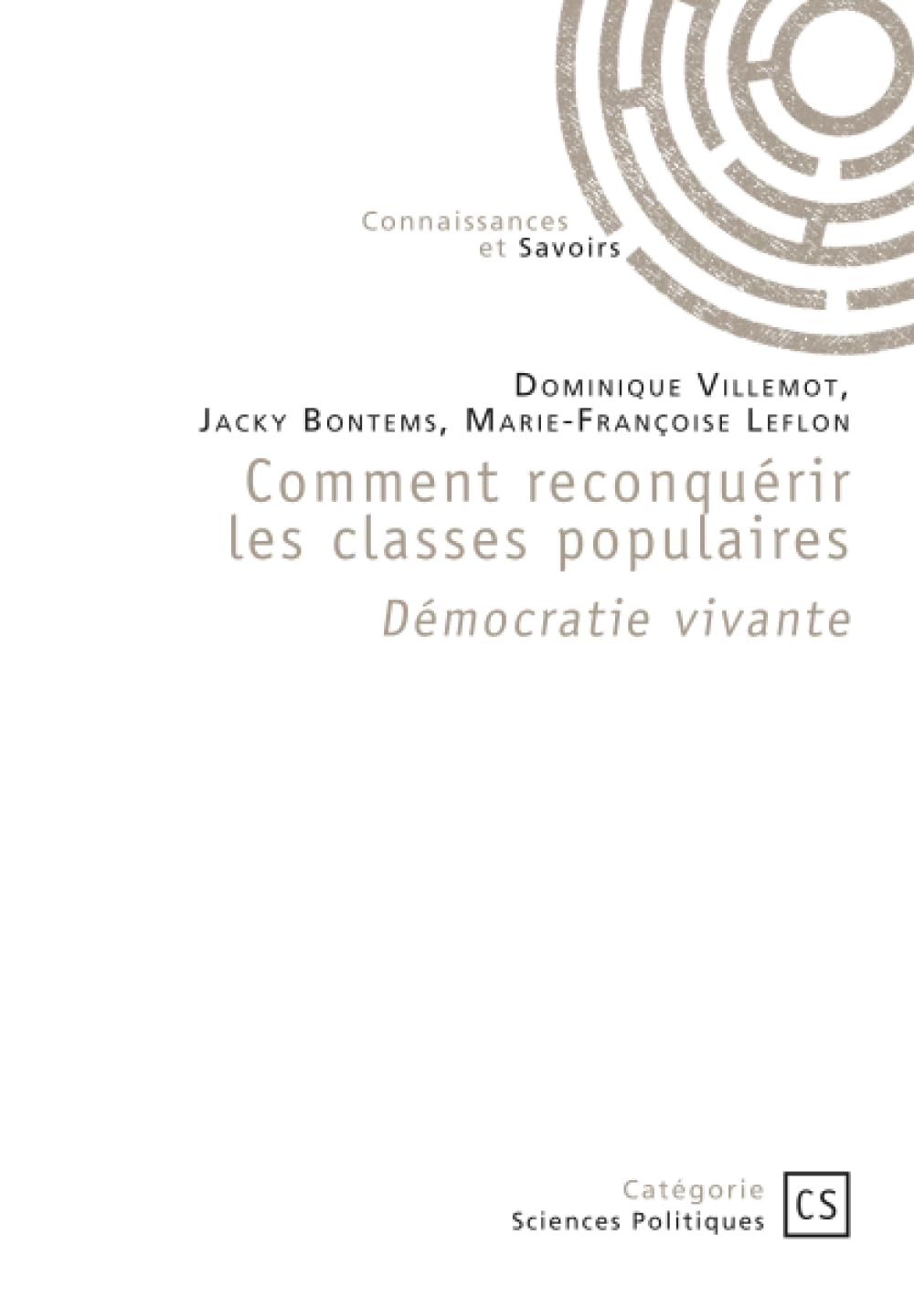 Comment reconquérir les classes populaire : Démocratie vivante