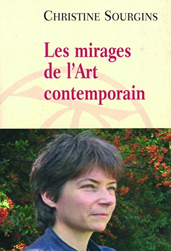 Les mirages de l'art contemporain