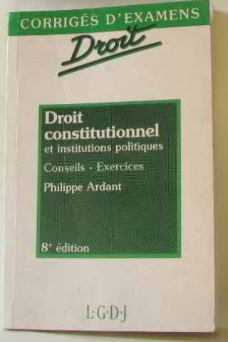 droit constitutionnel et institutions politiques : conseils, exercices
