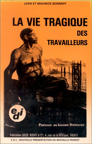 La Vie tragique des travailleurs