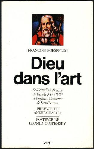 Dieu dans l'art : Sollicitudini Nostrae de Benoit XIV (1745) et l'affaire Crescence de Kaufbeuren