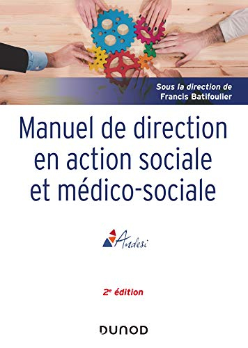Manuel de direction en action sociale et médico-sociale