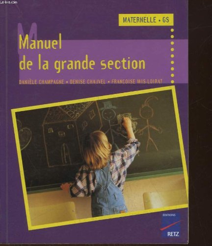 Manuel de la grande section : cycle des apprentissages fondamentaux
