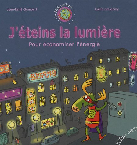 J'éteins la lumière pour économiser l'énergie