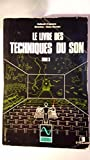 LE LIVRE DES TECHNIQUES DU SON TOME 3