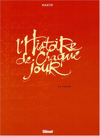 L'histoire de chaque jour