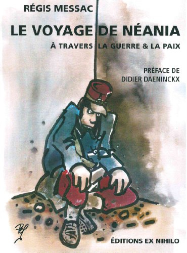 Le voyage de Néania à travers la guerre & la paix