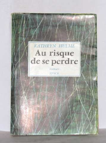 au risque de se perdre