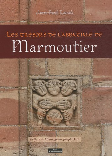 Les trésors de l'abbatiale de Marmoutier