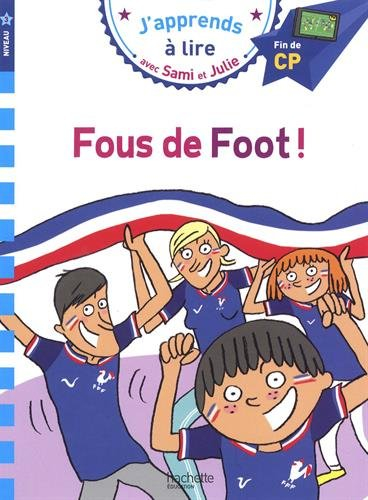 Fous de foot ! : niveau 3, fin de CP