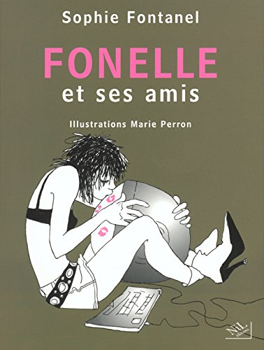fonelle et ses amis