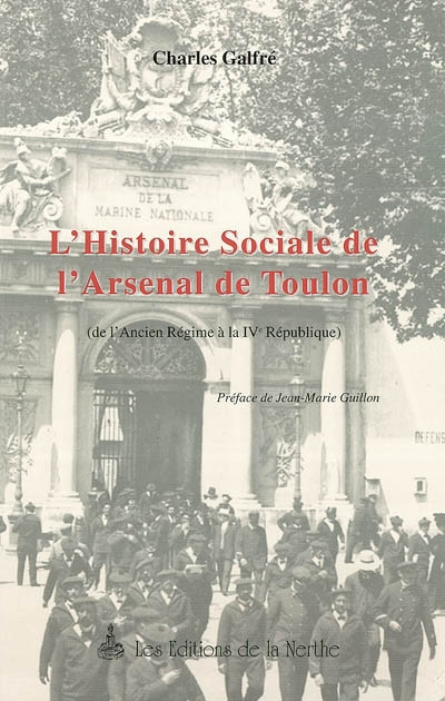 Histoire sociale de l'Arsenal de Toulon