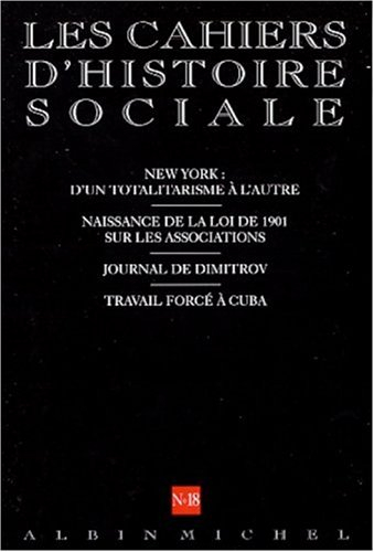 Cahiers d'histoire sociale (Les), n° 18